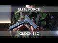 Elite Force Glock 18C | Fox Airsoft