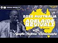 19 November, 2022 Adelaide Revivals with Apostle Andrew Wutawunashe, 10:30 AEST, 01:30 CAT