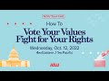 ACLU Townhall – How to Vote Your Values & Fight for Your Rights