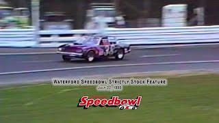 Waterford Speedbowl | 07.22.95 | Strictly Stock feature