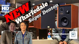 แนะนำลำโพง Wharfedale SUPER DENTON