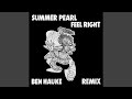 feel right (Ben Hauke Remix)