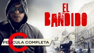 PELÍCULA EN ESPAÑOL: El Bandido | 2017 | Thriller y Acción