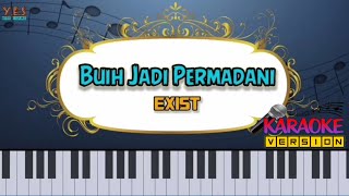 Buih  jadi Permadani/Mengintai Dari Tirai Kamar (KARAOKE) - EXIST