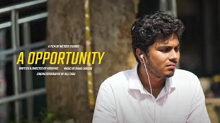 A Opportunity | Hindi Short-Film | @nietberstudios