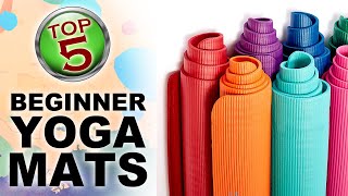 Top 5 Beginner Yoga Mats