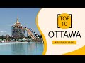 Top 10 Best Amusement Parks to Visit in Ottawa | Canada - English