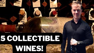 5 Top COLLECTIBLE WINES to Buy Now