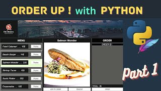 Python Tkinter Project - Restaurant Order System - Part 1 - GUI Frontend