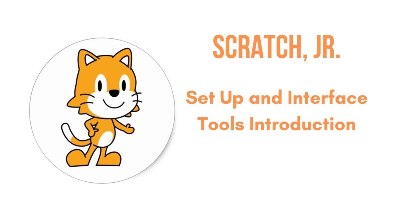 Set Up And Introduction To Scratch Jr App Interface Tools Youtube