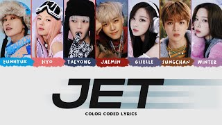 SMTOWN - JET (Eunhyuk, Hyo, Taeyong, Jaemin, Sungchan, Giselle, Winter) Color Coded Lyrics