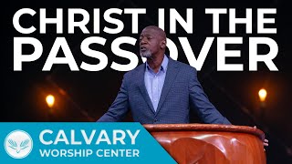 Christ In The Passover | Exodus 12 | Pastor Al Pittman