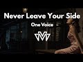 Never Leave Your Side - One Voice (Female Cover VueMix)