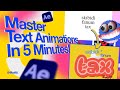 How To Master Text Animation In After Effects (5 Minutes)