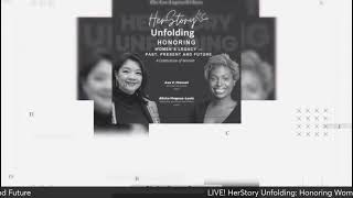 HerStory Unfolding Celebrating Women's Legacy - Past, Present, Future with Dr. Emily Letran