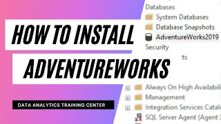 Installing AdventureWorks Sample Database - Data Analytics Training Center