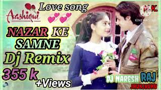 Nazar Ke Samne jigar ke paas Best Jhankar #Dj #Remix #song