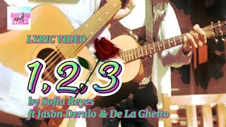 Sofia Reyes ft Jason Derulo and De La Ghetto -1, 2, 3 (Lyrics) SPANISH/ENGLISH