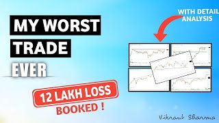 My Worst Trade Ever | 12 Lakh Loss Booked in This Stocks #vikrantsharma #stockmarket