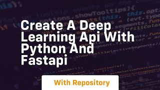 Create a deep learning api with python and fastapi
