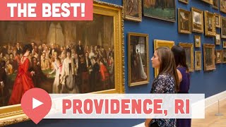 Best Things to Do in Providence, Rhode Island