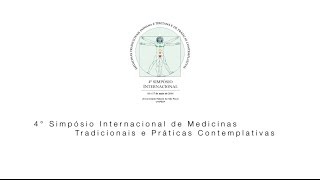 Eventos NAMU: 4º Simpósio Internacional de Medicinas Tradicionais e Práticas Contemplativas