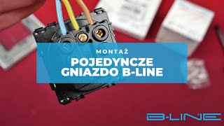 Pojedyncze gniazdo B Line  ze szklaną ramką – montaż zestawu