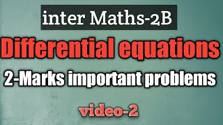 inter Maths -2B// Differential equations // 2- Marks important problems