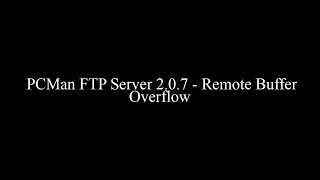 PCMan FTP Server 2.0.7 - Remote Buffer Overflow