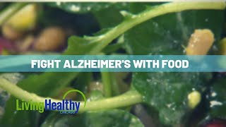 Alzheimer's Prevention Diet | Living Healthy Chicago