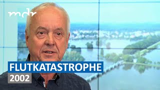 20 Jahre nach Jahrhundertflut: Wir blicken zurück | MDR SACHSEN-ANHALT HEUTE | MDR