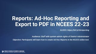 Reports: Ad-Hoc Reporting and Export to PDF in NCEES 22-23