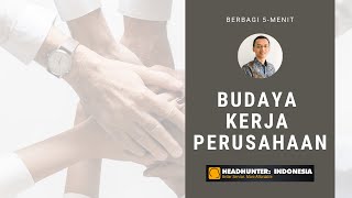 Budaya Kerja di Perusahaan