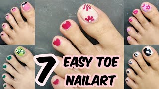 7 Quick and Easy Toe nailart designs || easy toe  nailart || nailart at home without tools