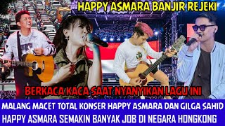 [LIVE] Detik-Detik Pecah Tangis Fans happy Asmara Saat Konser Bareng Gilga Sahit Di Malang Raya