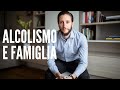 Alcolismo: l'impatto sulla famiglia