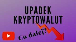 Ogromny spadek cen kryptowalut CO DALEJ?