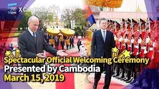 Official Welcoming Ceremony upon President Moon’s State Visit to Cambodia