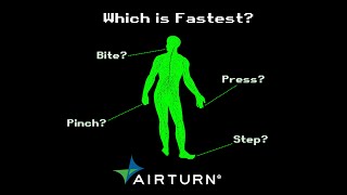 AirTurn Reaction Test: Press, Bite, Pinch, or Step?