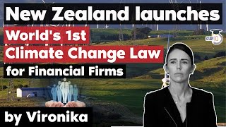 New Zealand Climate Change Law for Financial Firms explained - Environment Current Affairs for UPSC