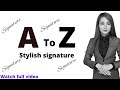 A to Z signature styles | professional signatures