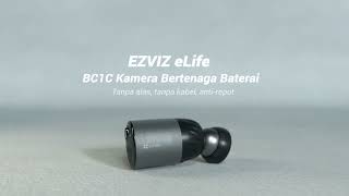 EZVIZ | Product | CCTV | BC1C | Kamera Bertenaga Baterai Tanpa Kabel!