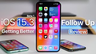 iOS 15.3 Beta Changes and Follow Up Review (2 Weeks Later)