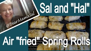 Spring Rolls - Sal \u0026 \