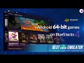 BlueStacks 4 Nougat 64 bit Download on You PC | Best Android Emulator For Gaming.