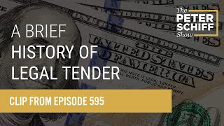 A Brief History of Legal Tender