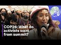 COP26: Protests continue as activists demand more