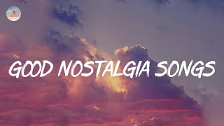 Nostalgic songs to play on a road trip - Good vibes mix