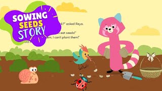 seeds story#sowing seeds#birds story#friends sowing plants story#bedtimestories #kidsvideo