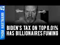 Biden's Billionaire Tax is Just the Start